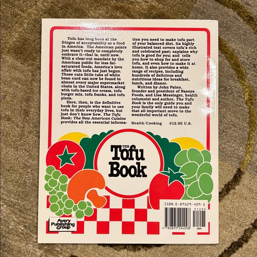 The Tofu Book: A Complete Culinary Guide